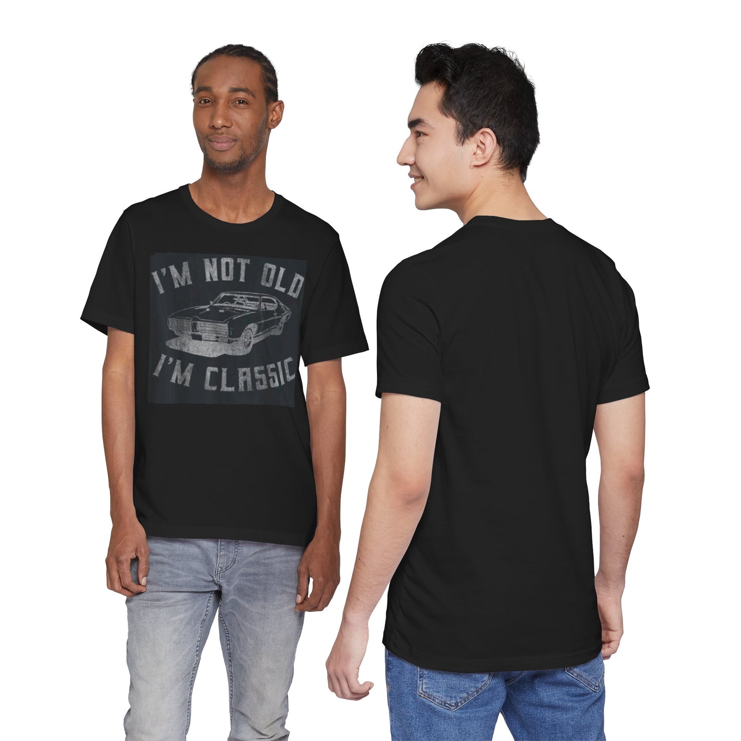 Classic Car Vintage Unisex Tee - "I'm Not Old I'm Classic"