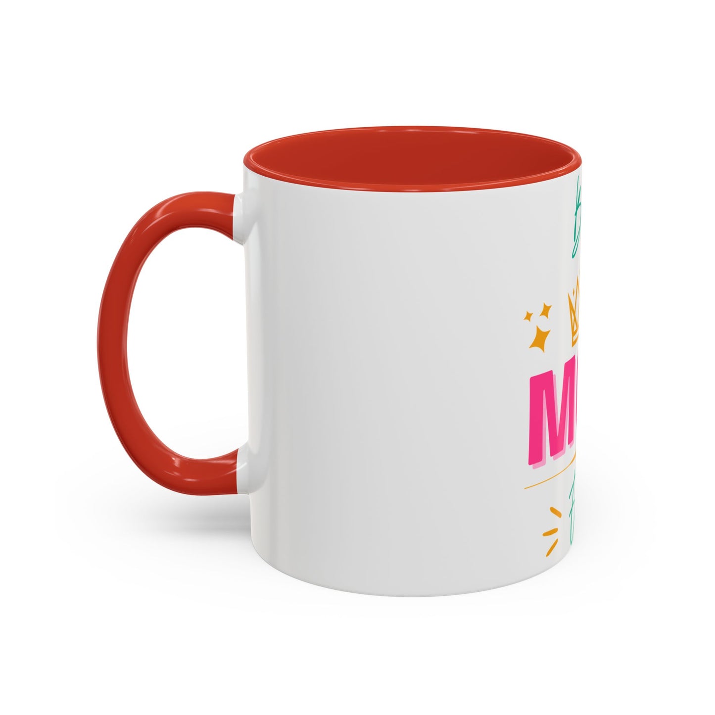Best Mom Ever Accent Coffee Mug (11 oz)