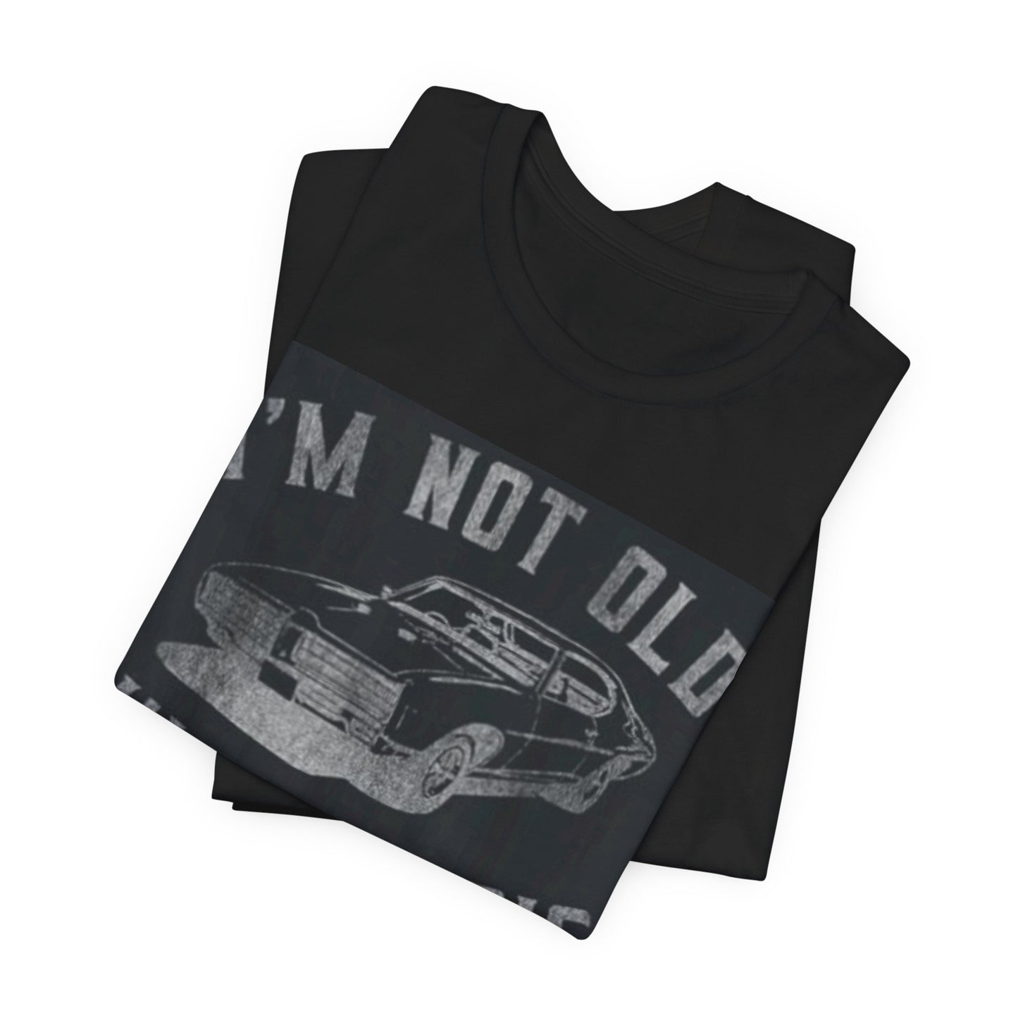 Classic Car Vintage Unisex Tee - "I'm Not Old I'm Classic"