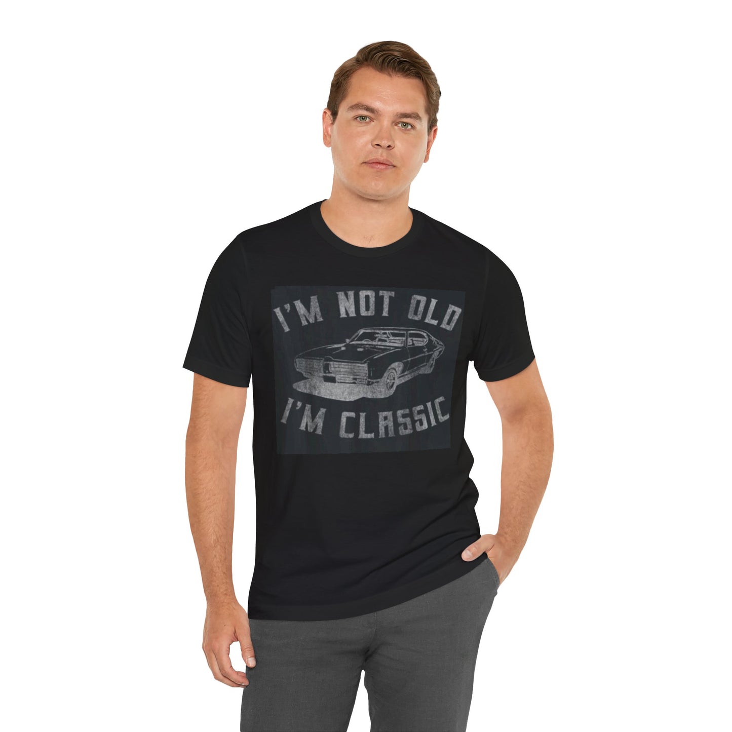 Classic Car Vintage Unisex Tee - "I'm Not Old I'm Classic"