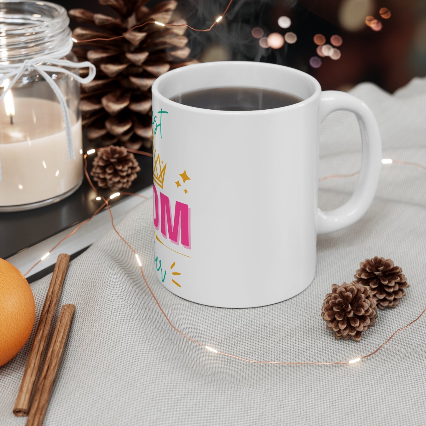 Best Mom Ever Mug 11oz