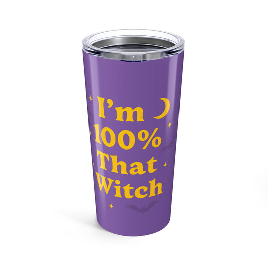 I’m 100% That Witch – Halloween Tumbler (20oz Skinny