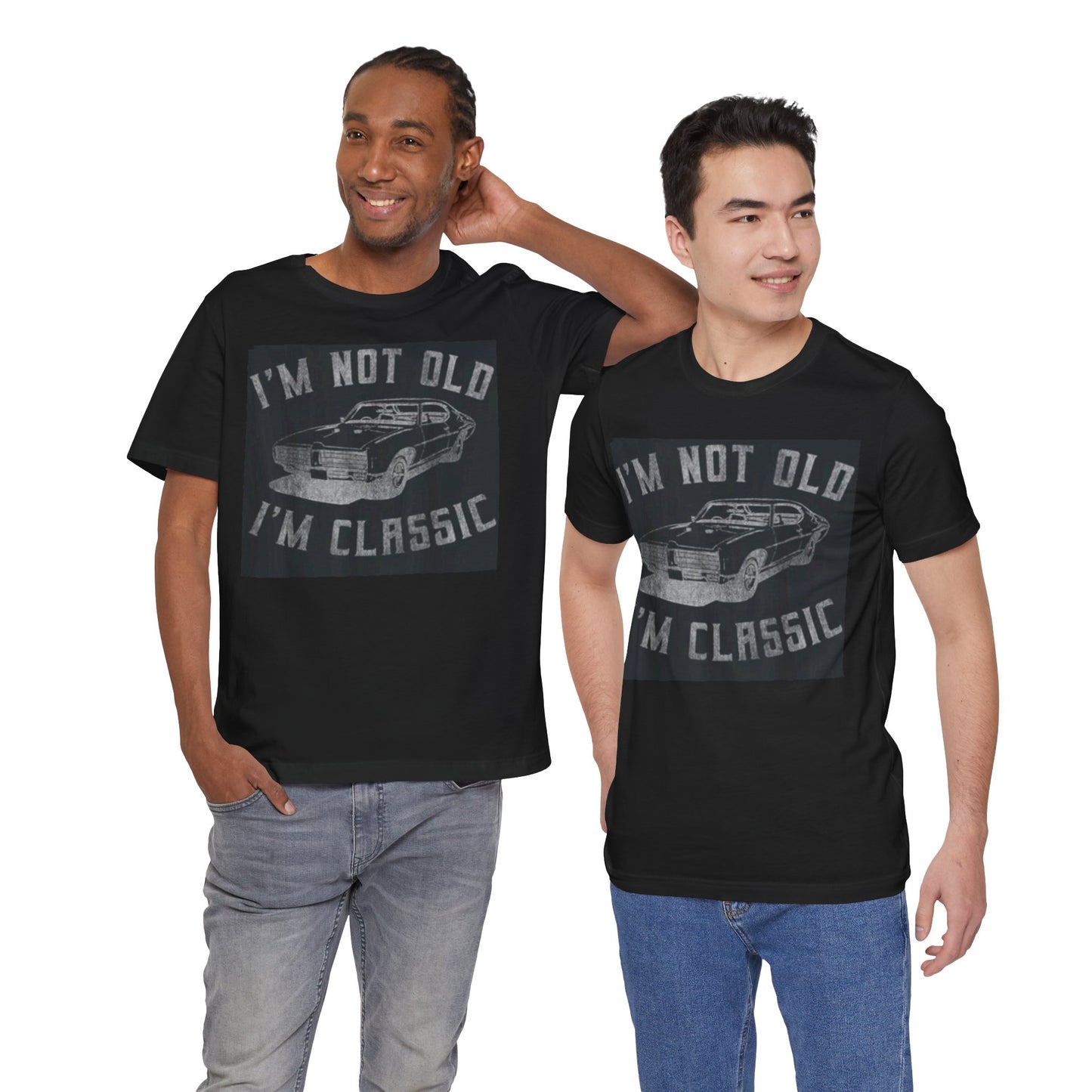 Classic Car Vintage Unisex Tee - "I'm Not Old I'm Classic"