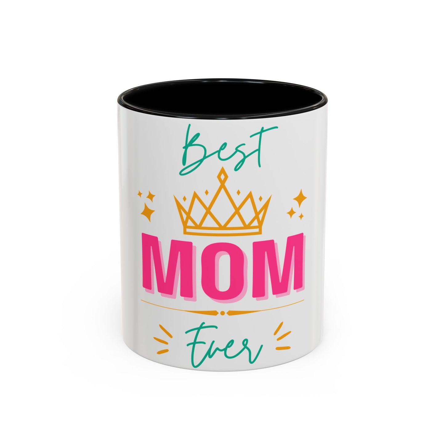 Best Mom Ever Accent Coffee Mug (11, 15oz)