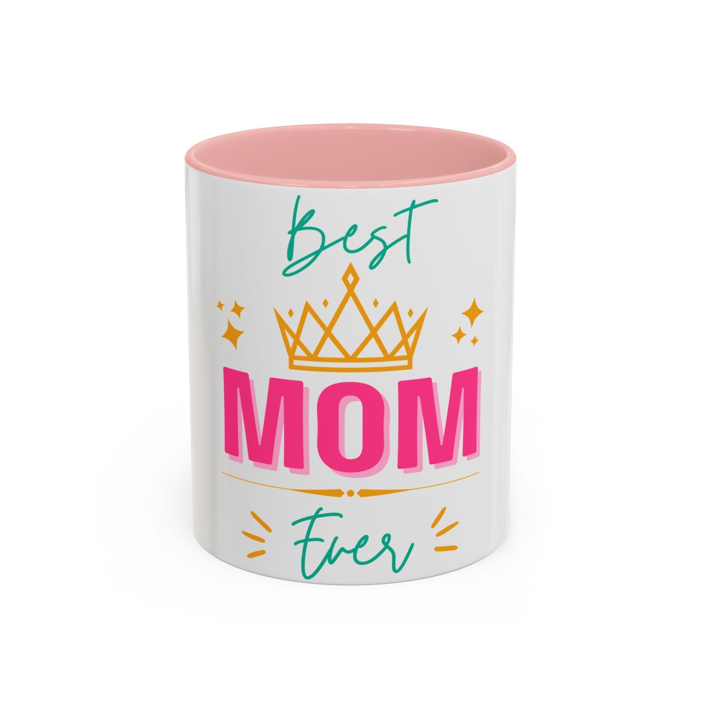 Best Mom Ever Accent Coffee Mug (11, 15oz)