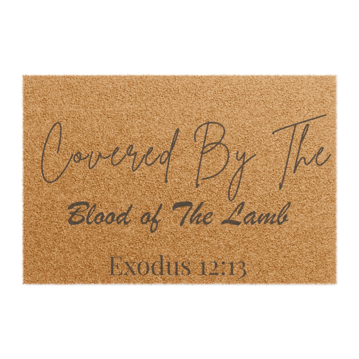 “Covered By The Blood of The Lamb Doormat”